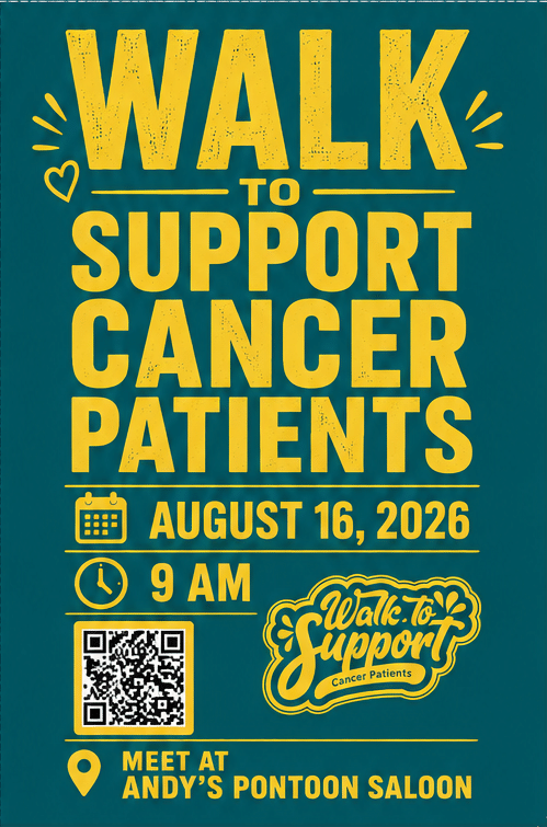 Event poster for a cancer support walk on August 16, 2026, at 9 AM, starting at Andy’s Pontoon Saloon; includes QR code and event logo.