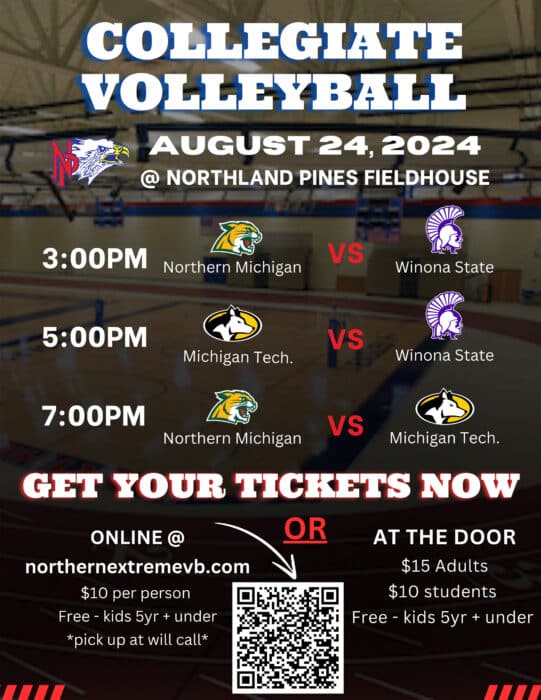 Collegiate volleyball event poster for August 24, 2024, at Northland Pines Fieldhouse. Features match times, teams, ticket prices, and a QR code for online purchase.