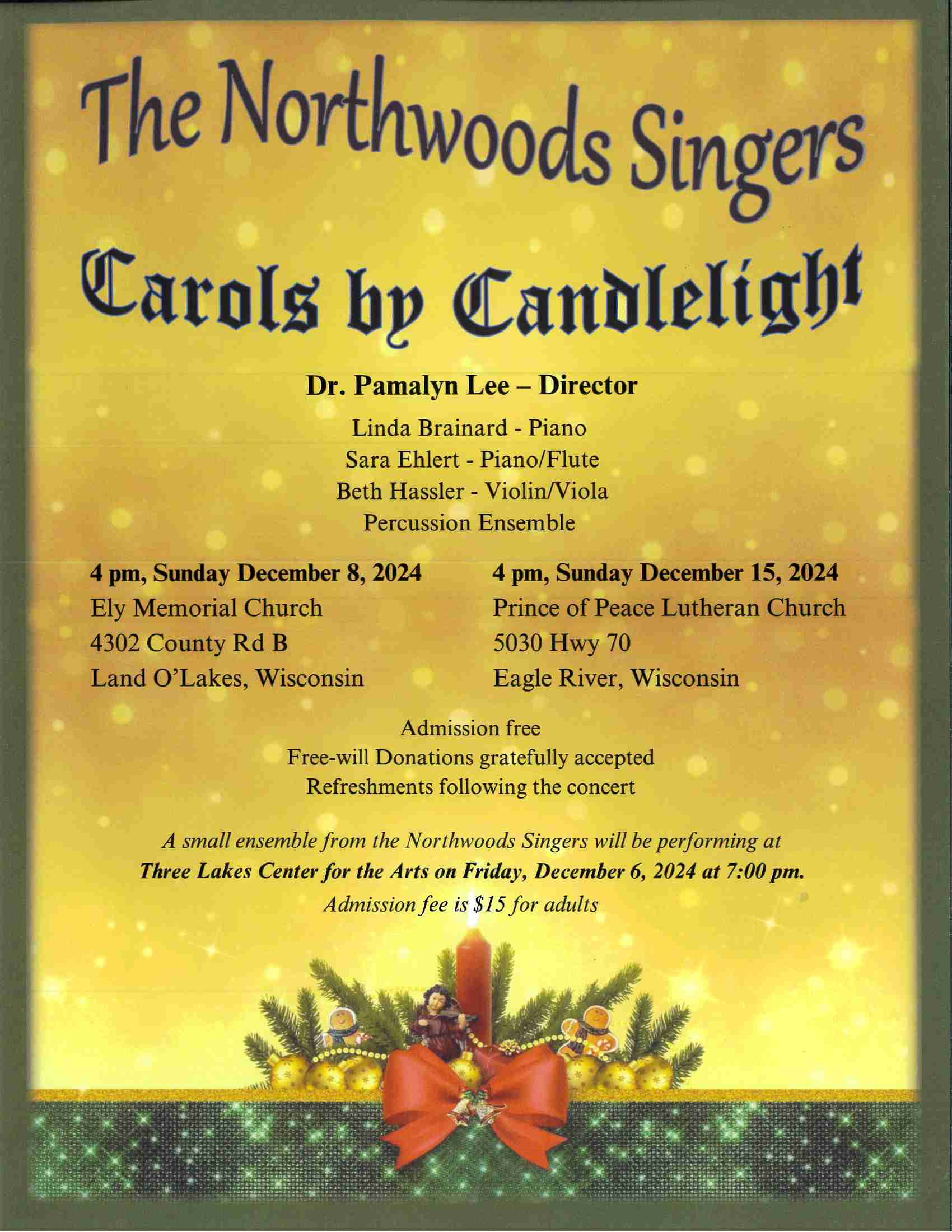 Flyer for "Carols by Candlelight" by The Northwoods Singers on December 8 and 10, 2024, at venues in Wisconsin. Admission is free; donations appreciated. Concert on December 6 charges $15 for adults.