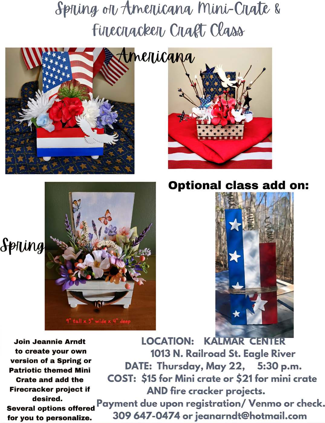 Flyer for a Spring or Americana Mini-Crate & Firecracker Craft Class on May 22 at 5:30 p.m. in Eagle River; includes images of crafts and class details.