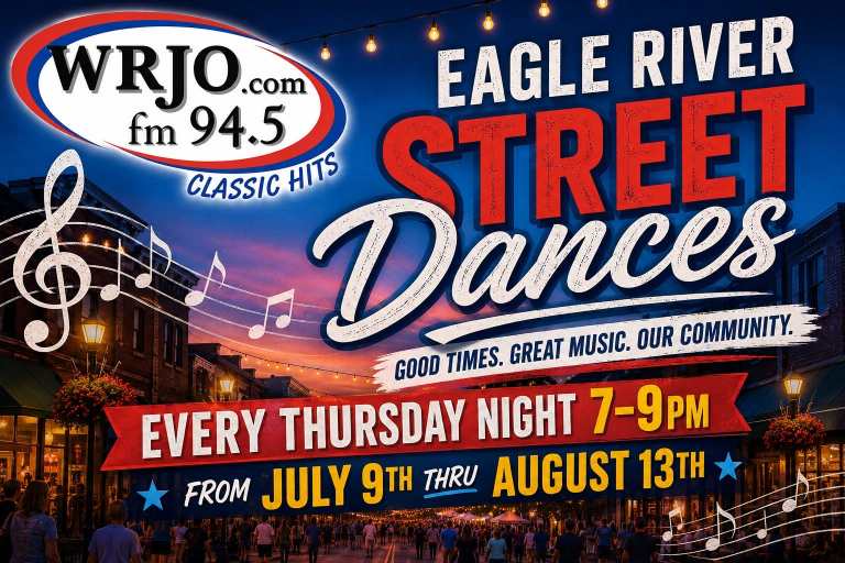 Promotional poster for Eagle River Street Dances, held every Thursday night from 7-9 PM, July 9 to August 13, sponsored by WRJO 94.5 FM.