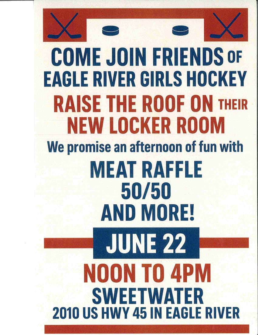 Poster for an Eagle River Girls Hockey fundraiser on June 22, noon-4pm at Sweetwater, featuring a meat raffle, 50/50, and more, to support a new locker room.