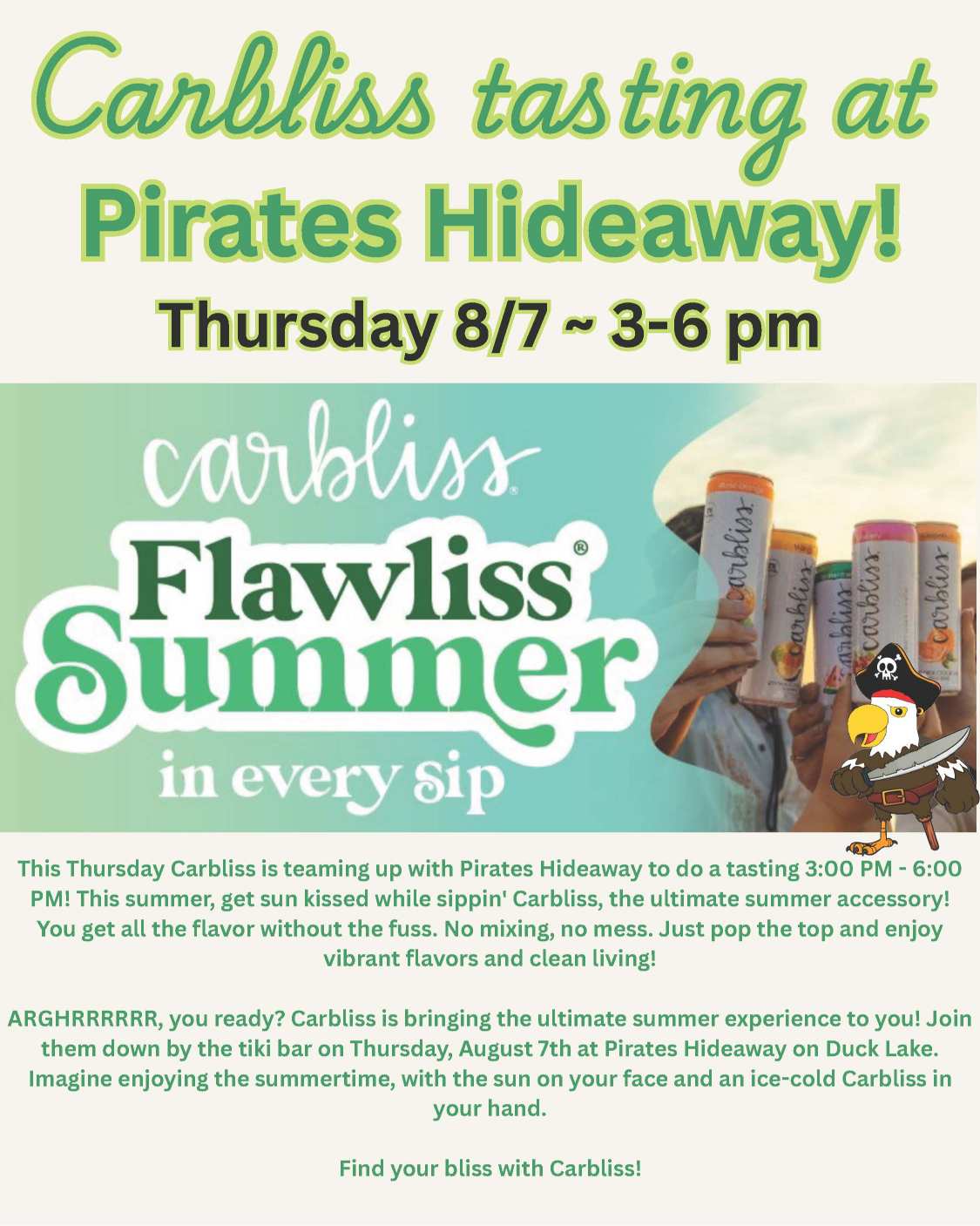 Flyer for a Carbliss tasting event at Pirates Hideaway on Thursday, August 7, from 3-6 PM, advertising Flawless Summer sips and inviting attendees to join by the tiki bar.