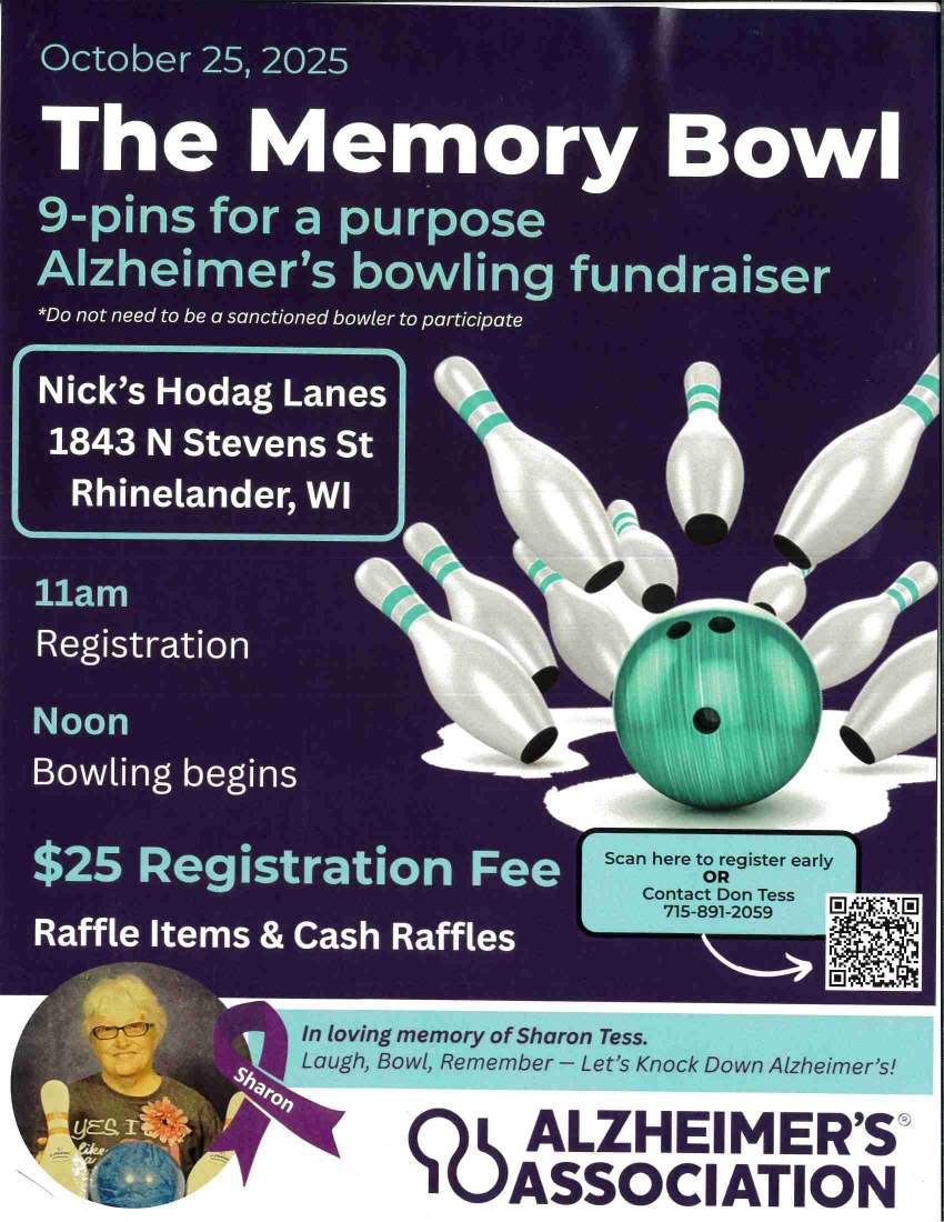 Eagle River Chamber_20250905_104638 Flyer for "The Memory Bowl" Alzheimer's bowling fundraiser on October 25, 2025, at Nick’s Hodag Lanes in Rhinelander, WI. Registration at 11 am. $25 fee, raffle items, and cash prizes.