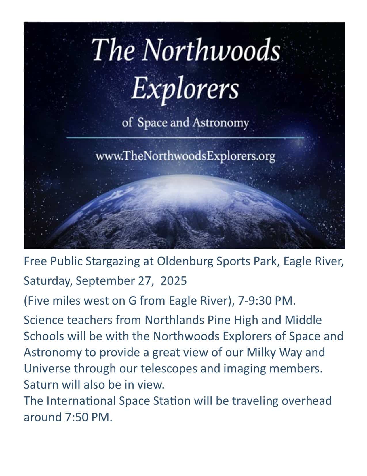 A flyer for "The Northwoods Explorers of Space and Astronomy" advertises a public stargazing event on September 27, 2025, in Eagle River, with ISS viewing at 7:50 PM.