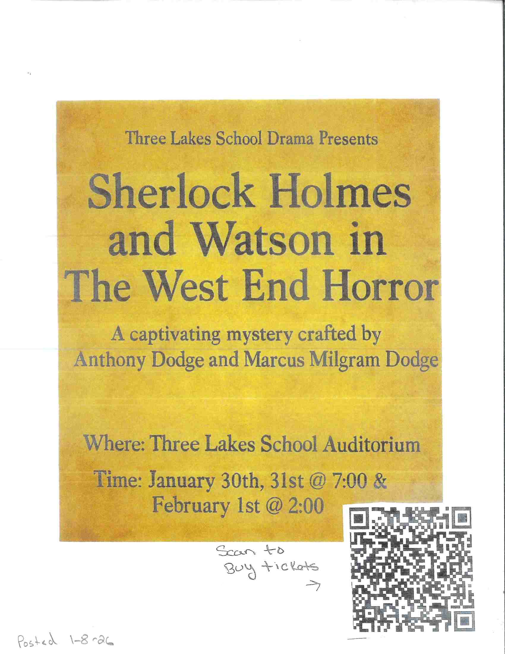 A poster for "Sherlock Holmes and Watson in The West End Horror" play at Three Lakes School Auditorium, with show dates, times, and a QR code for ticket purchase.