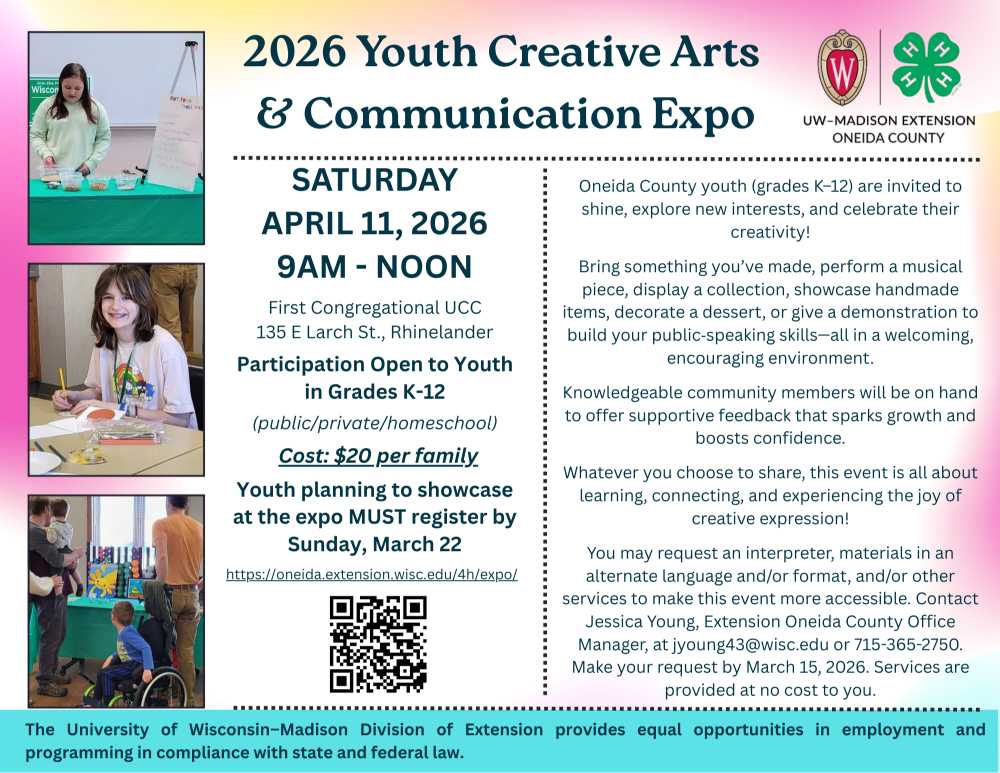 Flyer for the 2026 Youth Creative Arts & Communication Expo with event details, activities, registration info, and contact information for UW-Madison Extension and Oneida County 4-H.