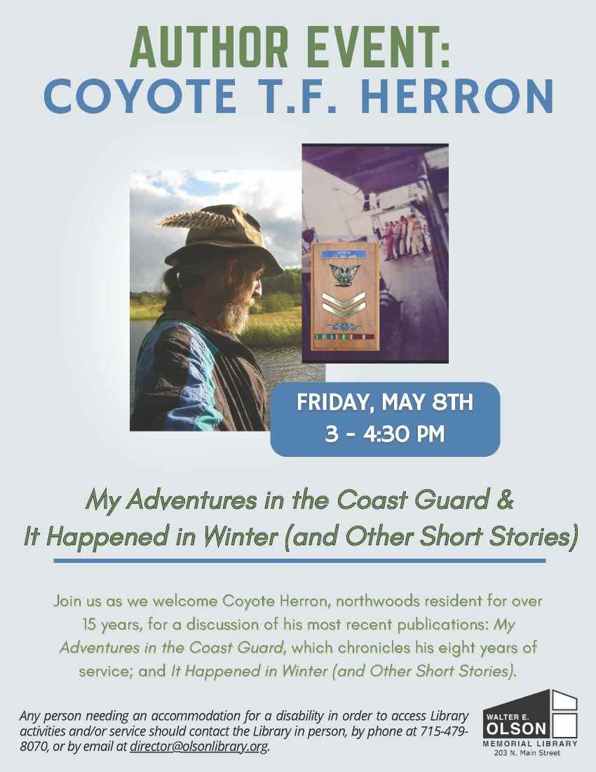 Flyer for an author event with Coyote T.F. Herron at Walter Olson Memorial Library on May 8th, 3-4:30 PM, featuring a discussion of his Coast Guard experiences and short stories.