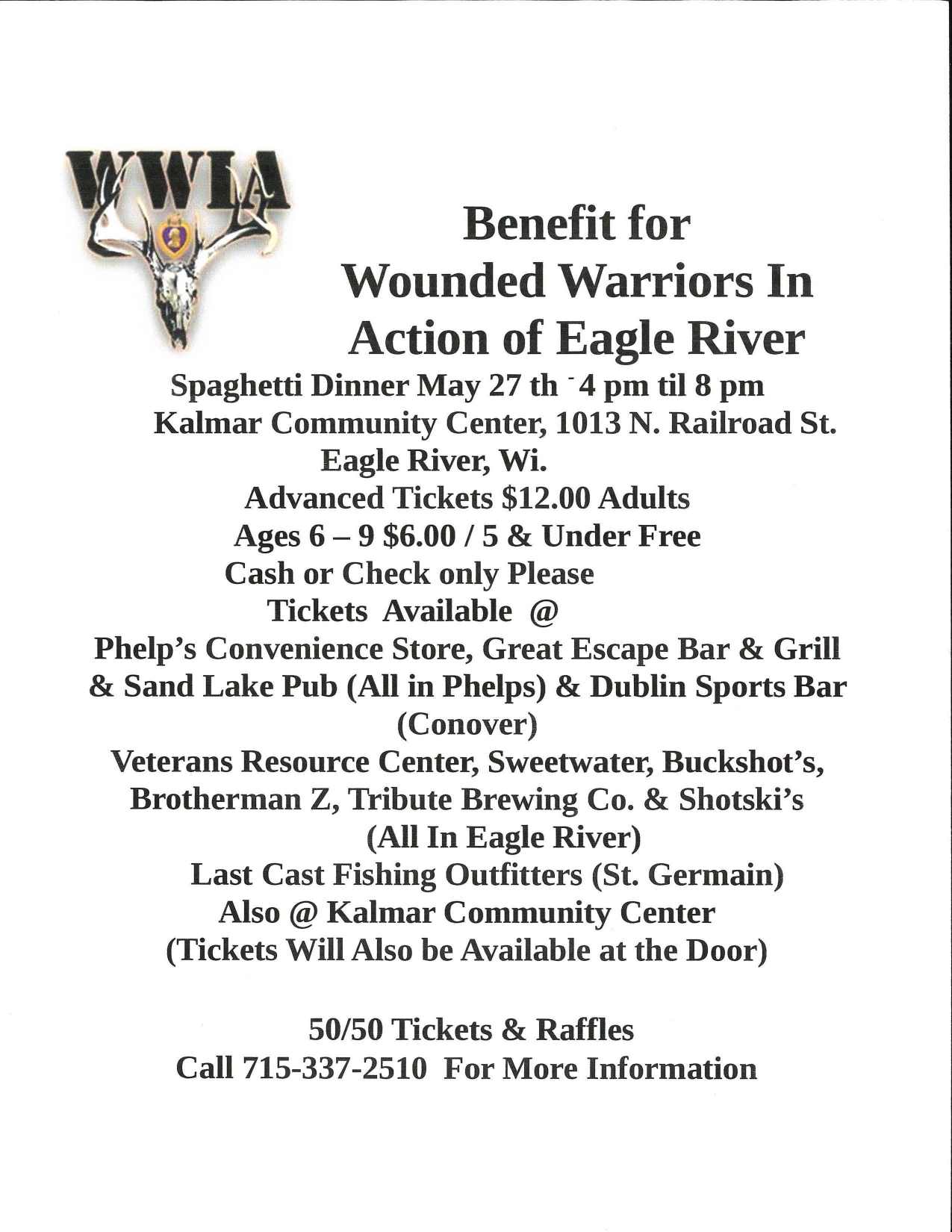 Flyer for a Wounded Warriors benefit featuring a spaghetti dinner on May 27 at Kalmar Community Center, Eagle River, WI; tickets $12, event details and contact info included.