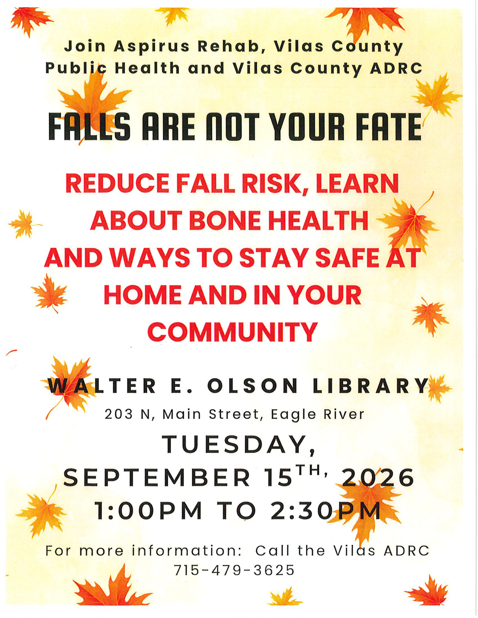 Flyer for a fall prevention event at Walter E. Olson Library on September 15, 2026, from 1–2:30 PM, with info on bone health and safety at home and in the community.