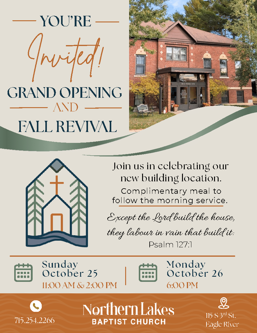 Flyer for Northern Lakes Baptist Church grand opening and fall revival, with event dates, times, location, contact info, and an image of a brick building.