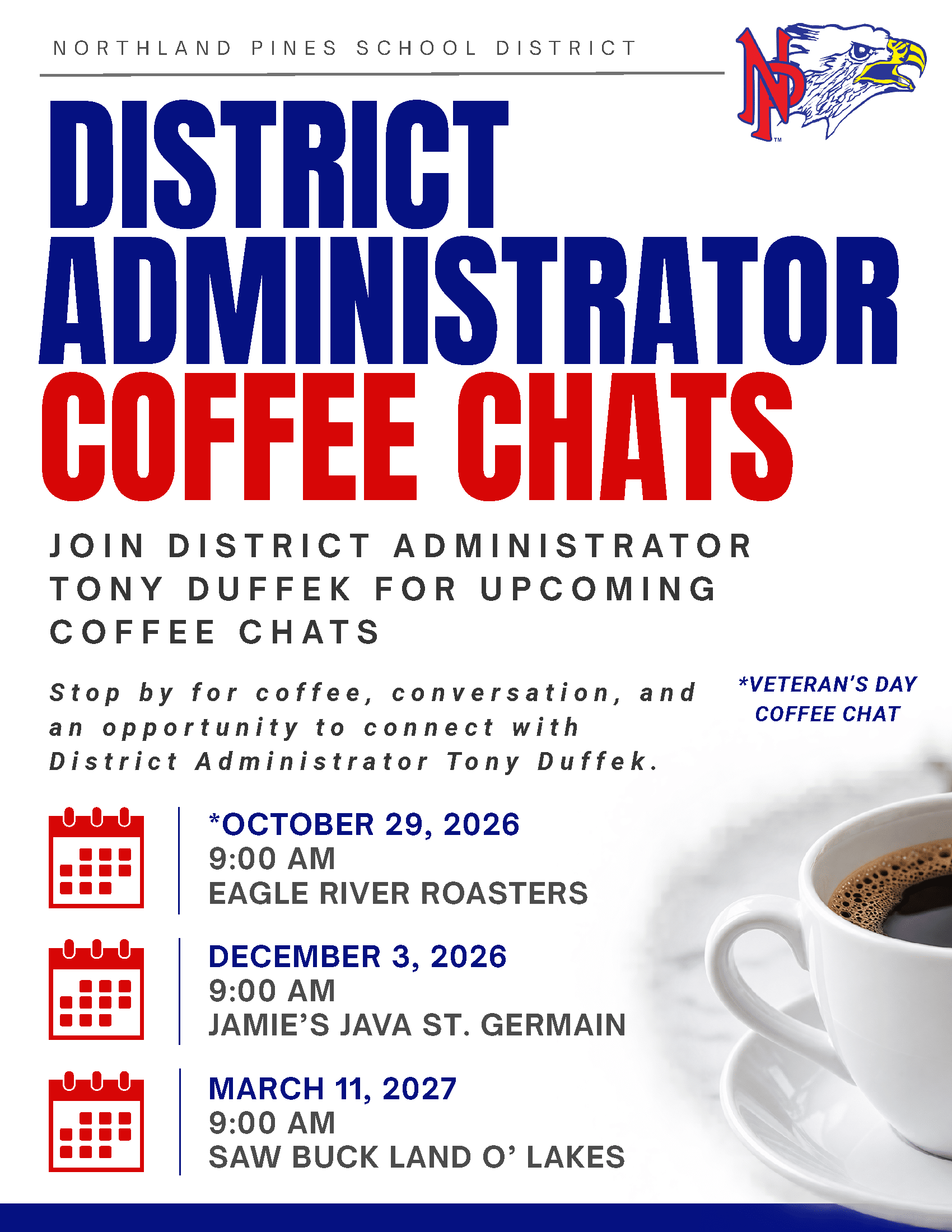 Flyer for District Administrator Coffee Chats, with coffee cup image, dates and locations listed, and Northland Pines School District logo in top right corner.