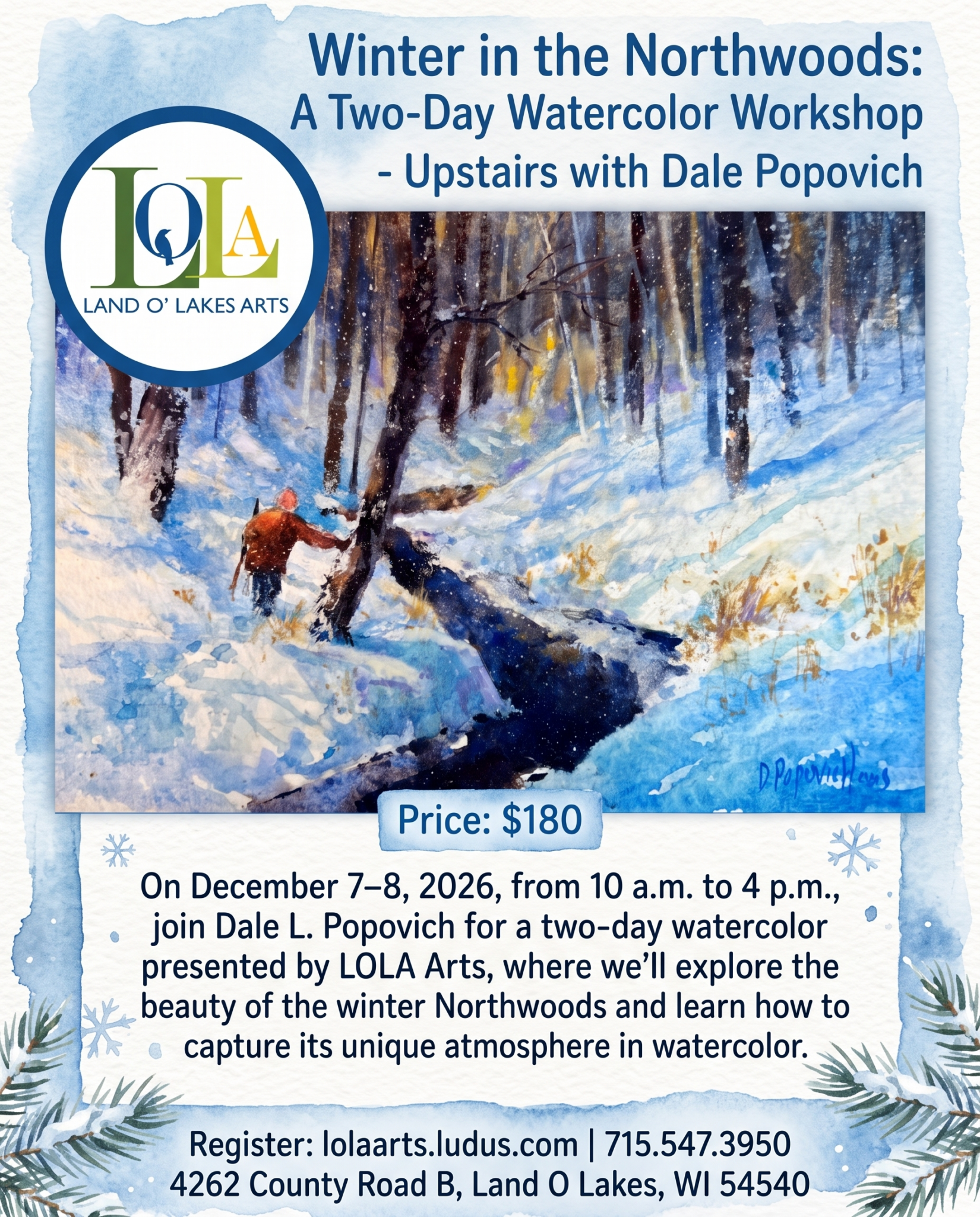 A person walks through a snowy forest, pulling a sled, under a blue-toned winter sky, promoting a winter watercolor workshop hosted by LOLA Arts, December 7–8, 2026.
