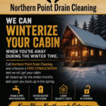 Flyer for Northern Point Drain Cleaning service to winterize cabins, featuring services offered and contact information at 715-250-1415.