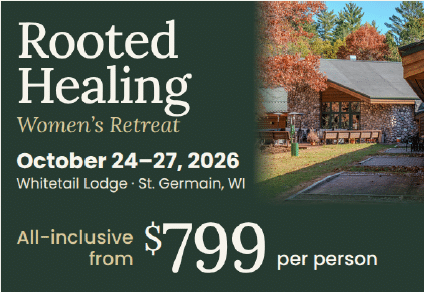 Event flyer for Rooted Healing Women’s Retreat at Whitetail Lodge, St. Germain, WI, from October 24–27, 2026, starting at $799 per person.