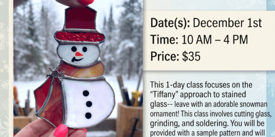 A hand holds a stained glass snowman ornament outdoors. Event flyer text details a stained glass snowman class on December 1st at Land O’ Lakes Arts, with registration contact information.