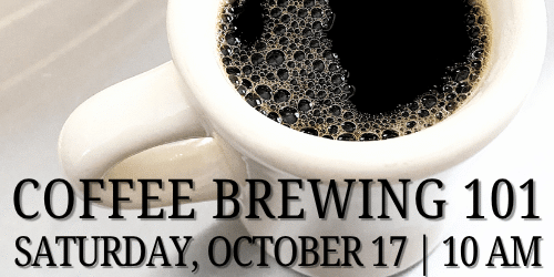 A cup of coffee sits on a table next to a flyer for “Coffee Brewing 101” at Walter E. Olson Memorial Library, scheduled for Saturday, October 17 at 10 AM.
