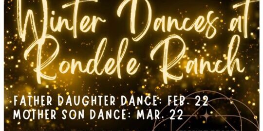 Flyer for winter dances at Rondele Ranch, featuring Father-Daughter and Mother-Son events on February 22 and March 22. Dress code is glam with food by Trig's. Contact details included.