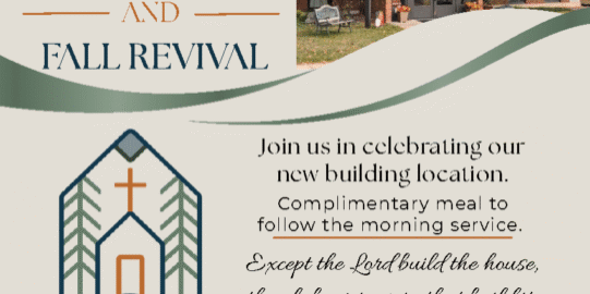 Flyer for Northern Lakes Baptist Church grand opening and fall revival, with event dates, times, location, contact info, and an image of a brick building.