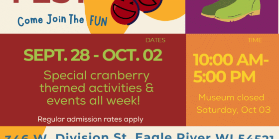 Flyer for the Northwoods Children’s Museum Cranberry Mini Fest, Sept 28–Oct 2, with themed activities from 10 AM–5 PM at 346 W. Division St, Eagle River, WI.
