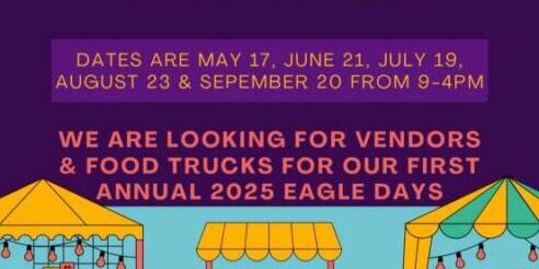 Colorful poster advertising "Eagle Days" at Vilas Co Fairgrounds with dates, and a call for vendors and food trucks for 2025. Illustrated tents, food stalls, and market items are shown.