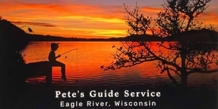 Silhouette of a person fishing on a dock at sunset with text "Pete's Guide Service, Eagle River, Wisconsin" in the foreground.